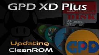 GPD XD Plus Updating CleanROM [upl. by Hiltan805]