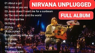 NIRVANA UNPLUGGED FULL ALBUM [upl. by Arnelle]