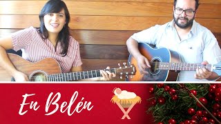 EN BELÉN  Canto de Navidad con letra y acordes [upl. by Nunes]