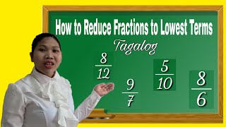 REDUCING FRACTIONS TO LOWEST TERMS AND SIMPLIFYING FRACTIONS [upl. by Nannek317]