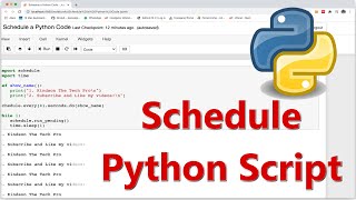 How to Schedule a Python Code to Run Every Hour Day Minute Timer in Python [upl. by Neevan]